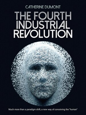 cover image of The Fourth Industrial Revolution